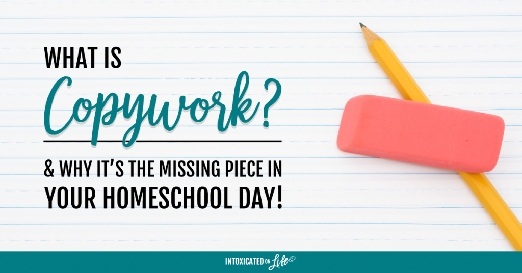 What Is Copy Work Why Its The Missing Piece In Your Homeschool Day FB