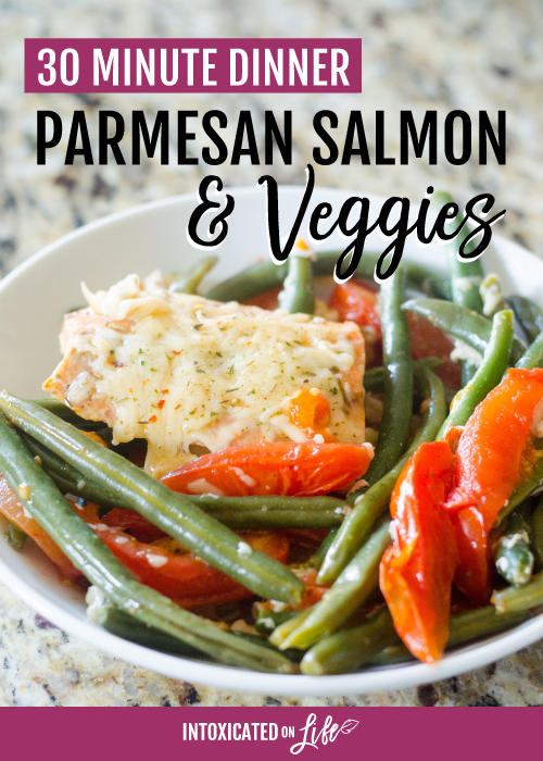 30 Minute Dinner Parmesan Salmon Veggies