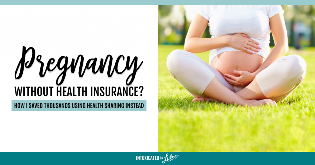 Pregnancy Without Health Insurance How I Saved Thousands Using Health Sharing Instead FB