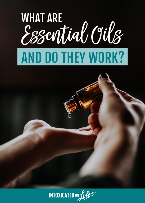 What Are Essential Oils And Do They Work