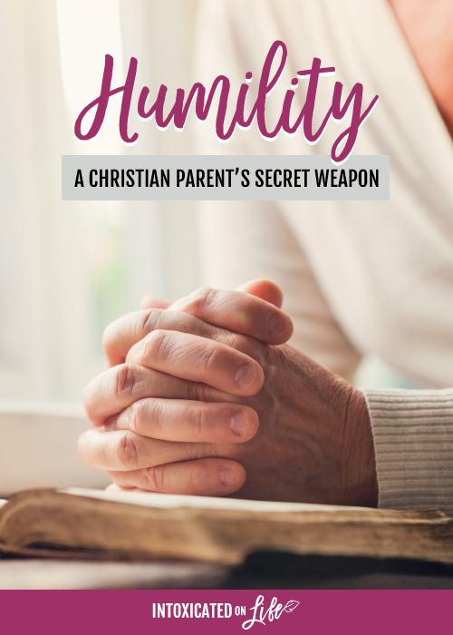 Humility A Christian Parents Secret Weapon