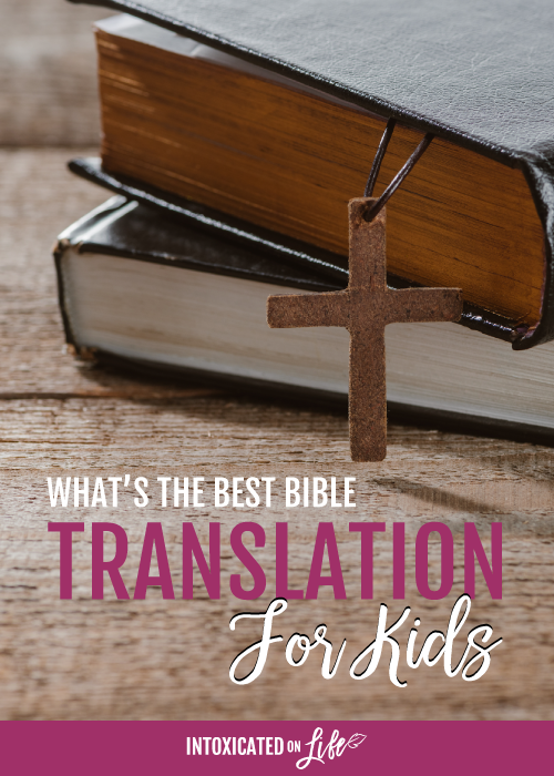 Whats The Best Bible Translation For Kids