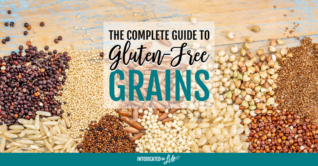 Complete Guide to Gluten Free Grains