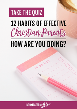 12 habits of Christian parents