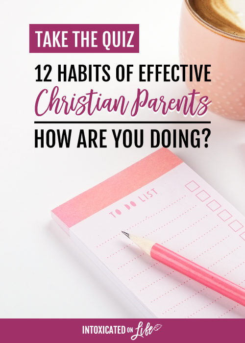 12 habits of Christian parents