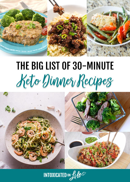 The Big List of 30-Minute Keto Dinner Recipes