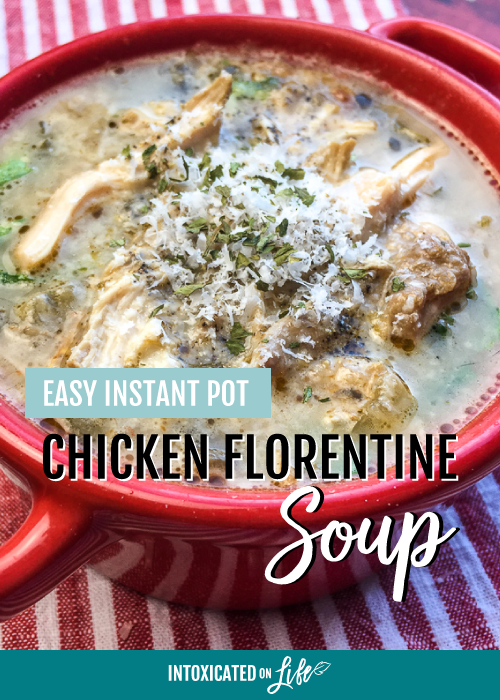 Easy Instant Pot Chicken Florentine Soup