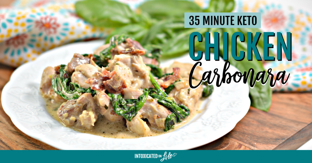 35 Minute Keto Chicken Carbonara