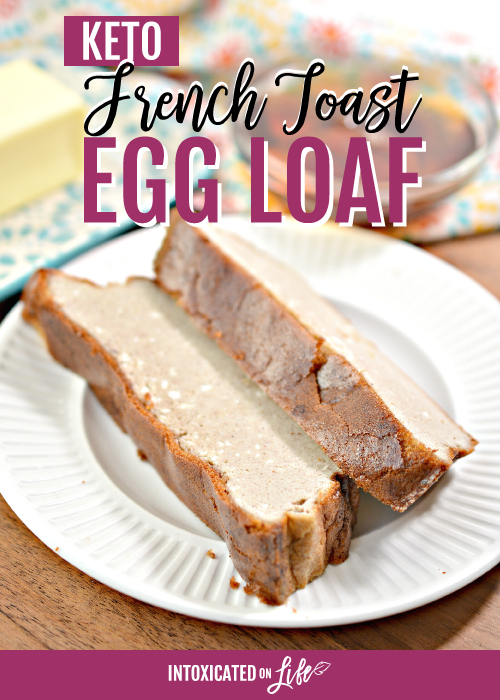 Keto French Toast Egg Loaf