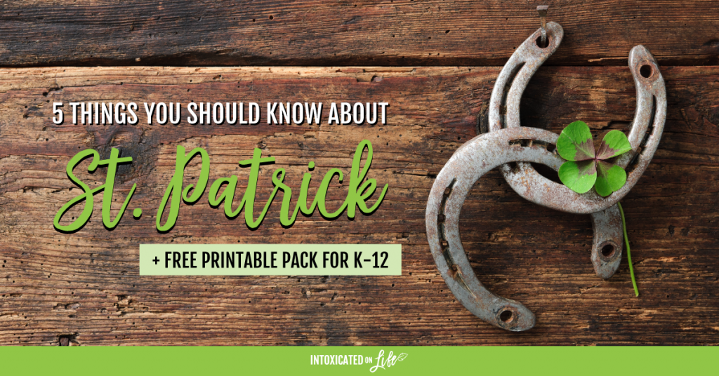 Teaching Your Child About St. Patrick (+ Free Printables)