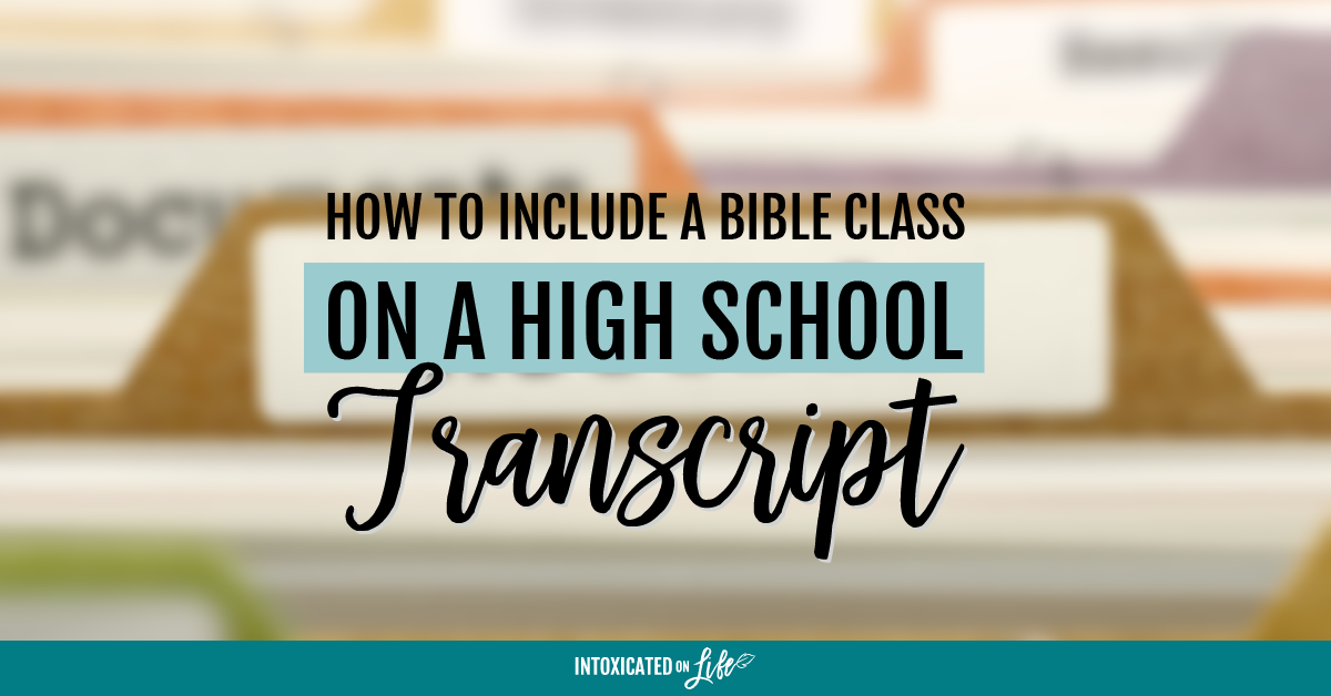 How To Include A Bible Class On A High School Transcript