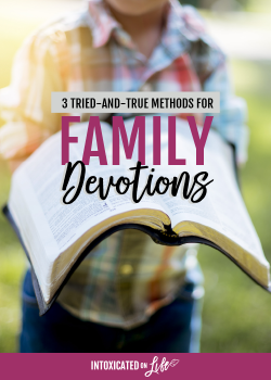 Tried And True Methods For Family Devotions